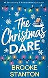 The Christmas Dare: A Best Friends to Lovers Christmas Rom Com (Christmas Quickies)