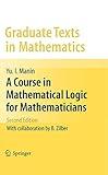 A Course in Mathematical Logic for Mathematicians (Graduate Texts in Mathematics, 53)