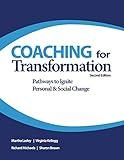 Coaching for Transformation: Pathways to Ignite Personal & Social Change