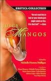 Juicy Mangos: Erotica Collection