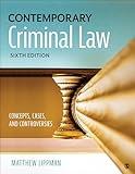 Contemporary Criminal Law: Concepts, Cases, and Controversies