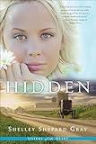 Hidden (Sisters of the Heart Book 1)
