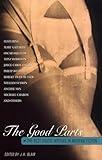 The Good Parts: The Best Erotic Writing in Modern Fiction