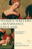 Women Writers in Renaissance England: An Annotated Anthology