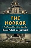 The Horror (The House on Cherry Street Book 2)