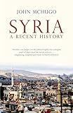 Syria From The Great War To Civil War