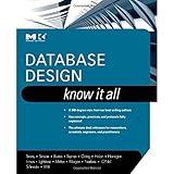 Database Design: Know It All (Morgan Kaufmann Know It All)