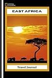 EAST AFRICA: East Africa Travel Lined Journal 6 / 9 inches 120 pages