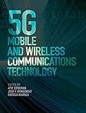 5G Mobile and Wireless Communications Technology