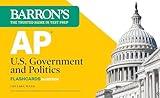 AP U.S. Government and Politics Flashcards, Fifth Edition: Up-to-Date Review (Barron's AP Prep)