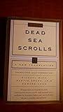 The Dead Sea Scrolls: A New Translation