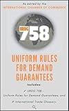 URDG 758: Uniform Rules for Demand Guarantees