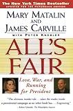 All's Fair: Love, War and Running for President