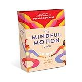 The Mindful Motion Deck: Strengthen Your Mind-Body Connection with Somatic Movement