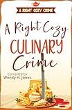 A Right Cozy Culinary Crime (A Right Cozy Crime)
