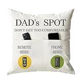 ONFAON Father's Day Throw Pillow Case, Dad's Spot Throw Pillow Covers 18 x 18 Inch，Dad Gifts from Daughter Son，Birthday Christmas Thanksgiving Day Gifts for Papa Stepdad ，2-Pocket