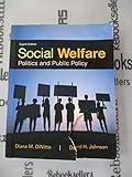 Social Welfare: Politics and Public Policy