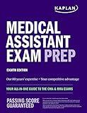 Medical Assistant Exam Prep: Your All-in-One Guide to the CMA & RMA Exams (Kaplan Test Prep)