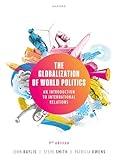 The Globalization of World Politics: An Introduction to International Relations