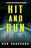 Hit and Run: A young adult thriller and mystery (Scout Mourning Thriller Books for Teens Book 3)