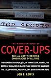 The Mammoth Book of Cover-Ups: The 100 Most Terrifying Conspiracies of All Time (Mammoth Books)