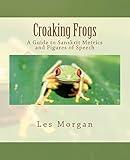 Croaking Frogs: A Guide to Sanskrit Metrics and Figures of Speech