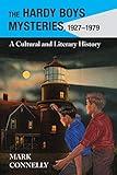 The Hardy Boys Mysteries, 1927-1979: A Cultural and Literary History