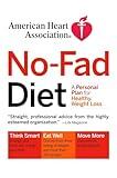 American Heart Association No-Fad Diet: A Personal Plan for Healthy Weight Loss