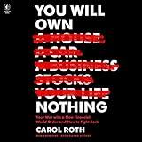 You Will Own Nothing: Your War with a New Financial World Order and How to Fight Back