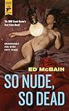 So Nude, So Dead (Hard Case Crime, 120)