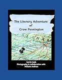 The Literary Adventure of Crow Pennington: Monroeville, Alabama
