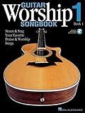 Guitar Worship Songbook, Book 1: Strum & Sing Your Favorite Praise & Worship Songs