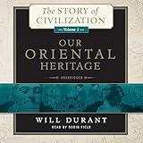 Our Oriental Heritage: The Story of Civilization, Volume 1