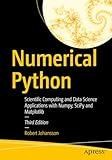 Numerical Python: Scientific Computing and Data Science Applications with Numpy, SciPy and Matplotlib