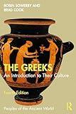 The Greeks: An Introduction to Their Culture (Peoples of the Ancient World)