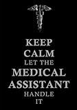 Keep Calm Let The Medical Assistant Handle It: A Classic Ruled/Lined Notebook/Journal for ... Inches (MA, Physician Office, Medical Staff)