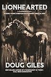 Lionhearted: Making Young Christian Males Rowdy Biblical Men