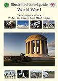 Travel guide World War 1: North East France