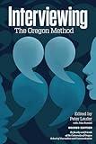 Interviewing: The Oregon Method