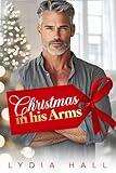 Christmas in His Arms (Holiday Hearts)