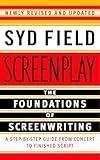 Screenplay: The Foundations of Screenwriting