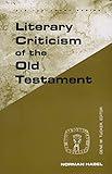 Literary Criticism of the Old Testament (Guides to Biblical Scholarship Old Testament)