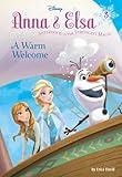 Anna & Elsa #3: A Warm Welcome (Disney Frozen) (A Stepping Stone Book(TM))