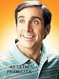 The 40 year-old virgin