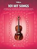 101 Hit Songs for Viola Sheet Music Songbook | Solo Instrumental Folio for All Levels | Includes All of Me, Clocks, Uptown Funk, Shake It Off, Rolling in the Deep and More