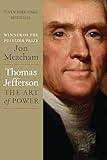 Thomas Jefferson: The Art of Power