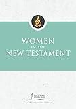 Women in the New Testament (Little Rock Scripture Study)