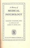 A History of Medical Psychology.