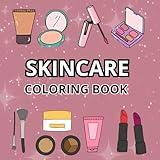SKINCARE COLORING BOOK: Discover the secrets to radiant skin while enjoying the calming art of coloring. Perfect for skincare enthusiasts and relaxation seekers.
