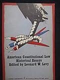 American Constitutional Law Historical Essays